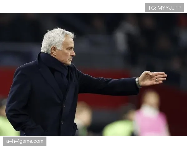 穆里尼奥战术再升级,球队站位创新高强势冲击对手防线 穆里尼奥战术再升级,球队站位创新高强势冲击对手防线